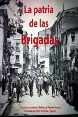 La Patria De Las Brigadas (2020) La Patria De Las Brigadas (2020)
