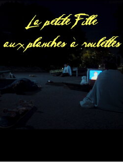 LA PETITE FILLE AUX PLANCHES À ROULETTES (2023)