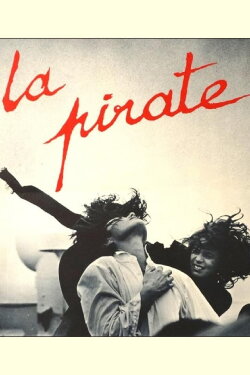 La Pirate (1984) La Pirate (1984)