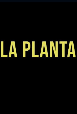 La Planta (2020)