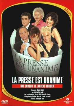 La presse est unanime (2003) La presse est unanime (2003)