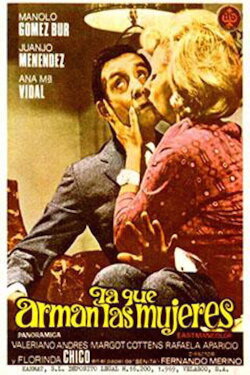 La que arman las mujeres (1969) La que arman las mujeres (1969)