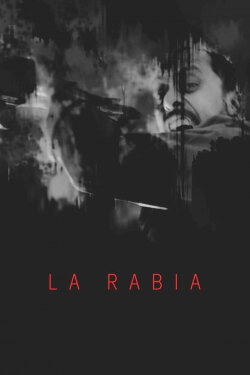 La rabia (2017) La rabia (2017)
