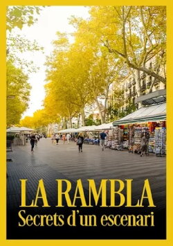 La Rambla: secrets d'un escenari (2011) La Rambla: secrets d'un escenari (2011)