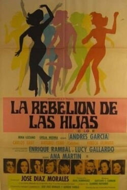 La rebelion de las hijas (1970) La rebelion de las hijas (1970)