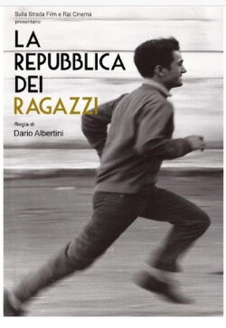 La repubblica dei ragazzi (2014) La repubblica dei ragazzi (2014)