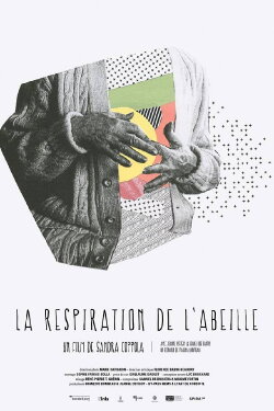 La respiration de l'abeille (2017) La respiration de l'abeille (2017)