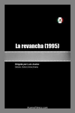 La revancha (1995) La revancha (1995)
