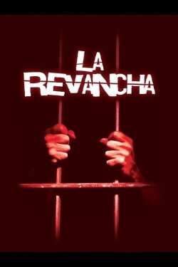 La Revancha (2016) La Revancha (2016)