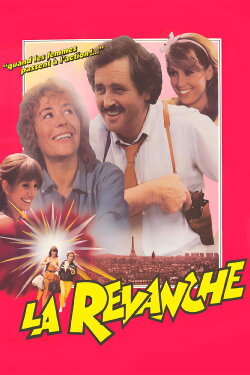 La Revanche (1981) La Revanche (1981)