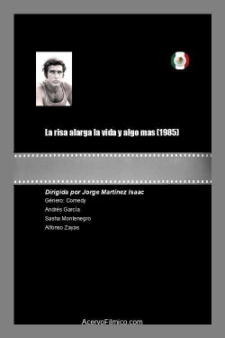 La risa alarga la vida y algo mas (1985) La risa alarga la vida y algo mas (1985)