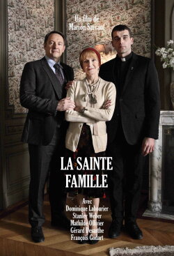 La Sainte Famille (2017) La Sainte Famille (2017)