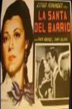 La santa del barrio (1948) La santa del barrio (1948)
