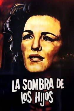 La sombra de los hijos (1964)