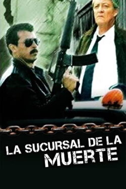 La sucursal de la muerte (2000) La sucursal de la muerte (2000)