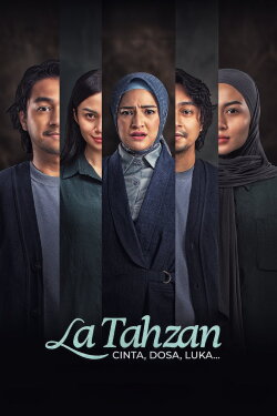 La Tahzan: Cinta, Dosa, Luka... (2025) La Tahzan: Cinta, Dosa, Luka... (2025)