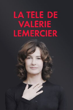 La télé de Valérie Lemercier (2017) La télé de Valérie Lemercier (2017)