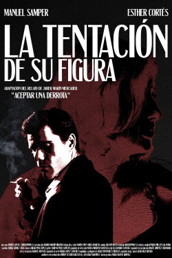 La Tentación de su Figura (2023) La Tentación de su Figura (2023)