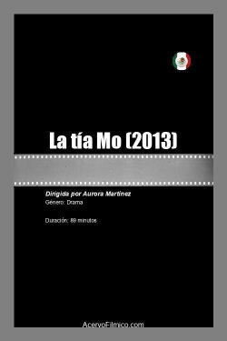 La tía Mo (2013) La tía Mo (2013)