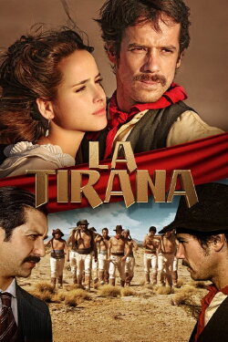 La Tirana (2010) La Tirana (2010)