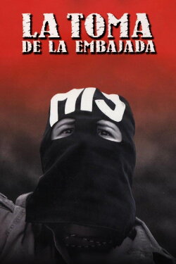 La toma de la embajada (2000) La toma de la embajada (2000)