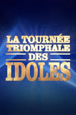 La tournée triomphale des idoles (2022)