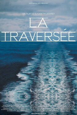 La Traversée (2006) La Traversée (2006)