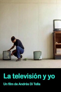 La T.V. y yo (2002) La T.V. y yo (2002)