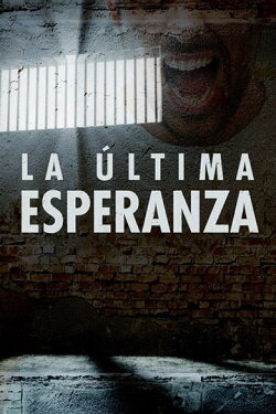 La última esperanza (2008) La última esperanza (2008)