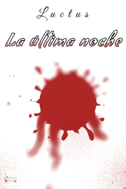 La última noche (2022) La última noche (2022)