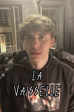 LA VAISSELLE (2024) LA VAISSELLE (2024)