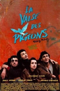La Valse Des Pigeons (1991) La Valse Des Pigeons (1991)