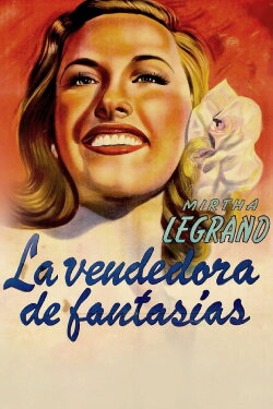 La vendedora de fantasías (1950) La vendedora de fantasías (1950)