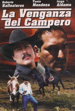 La venganza del campero (2006) La venganza del campero (2006)