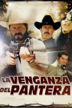 La venganza del pantera (2005) La venganza del pantera (2005)