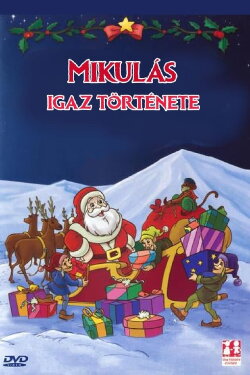 La Véritable Histoire du Père Noël (1999) La Véritable Histoire du Père Noël (1999)