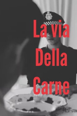 La via della carne (2023) La via della carne (2023)