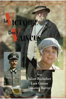 La victoire des vaincus (2002) La victoire des vaincus (2002)