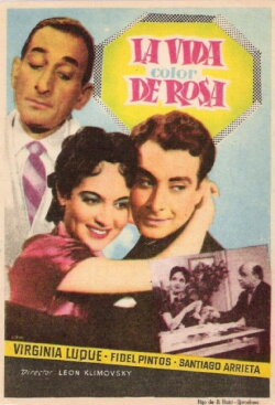 La vida color de rosa (1951) La vida color de rosa (1951)