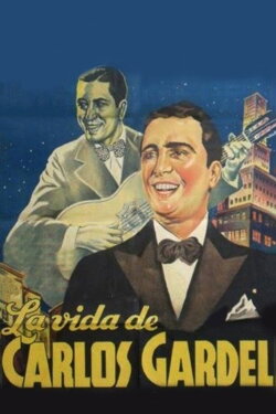 La vida de Carlos Gardel (1939) La vida de Carlos Gardel (1939)