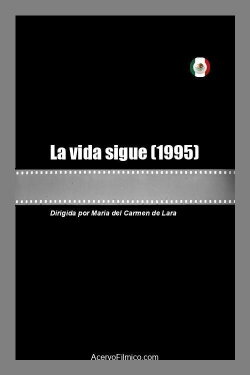 La vida sigue (1995) La vida sigue (1995)