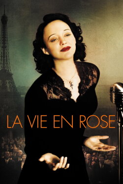 La Vie en Rose (2007) La Vie en Rose (2007)