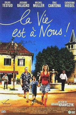 La vie est à nous ! (2005) La vie est à nous ! (2005)