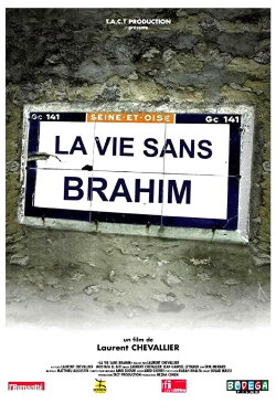 La Vie sans Brahim (2003) La Vie sans Brahim (2003)