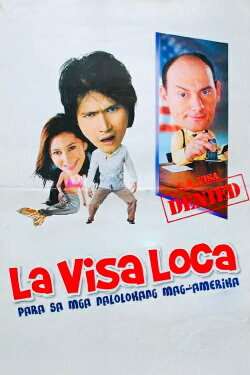 La Visa Loca (2005) La Visa Loca (2005)