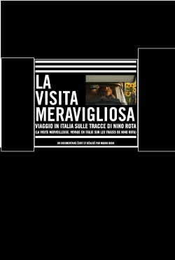 La visita meravigliosa: Viaggio in Italia sulle tracce di Nino Rota (2011) La visita meravigliosa: Viaggio in Italia sulle tracce di Nino Rota (2011)