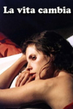 La vita cambia (2000) La vita cambia (2000)