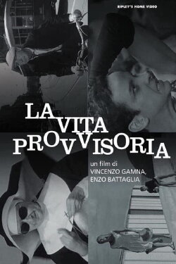 La vita provvisoria (1963) La vita provvisoria (1963)