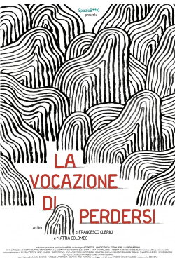 La vocazione di perdersi (2024) La vocazione di perdersi (2024)