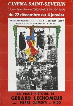La vraie histoire de Gérard Lechômeur (1982) La vraie histoire de Gérard Lechômeur (1982)